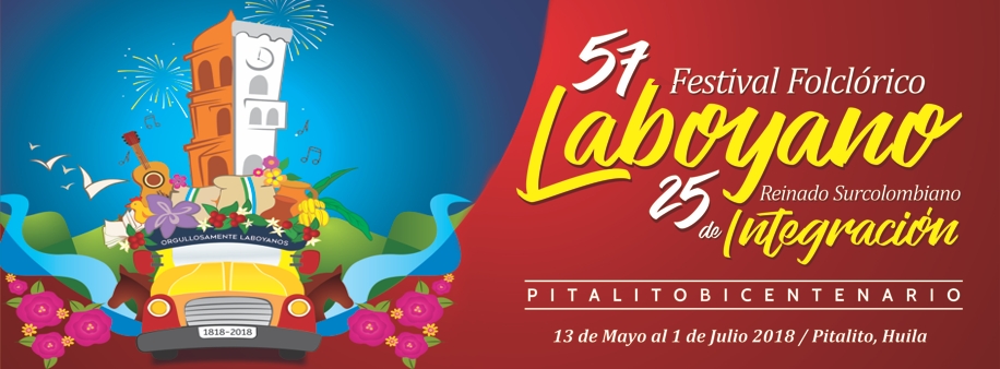  Festival Folclórico Laboyano Y Reinado Surcolombiano De Integracion 2016 [PITALITO] 