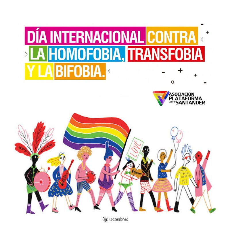   17 de Mayo - Da Internacional contra la Homofobia, Transfobia y Bifobia / May 17 - International Day Against Homophobia, Transphobia and Biphobia 