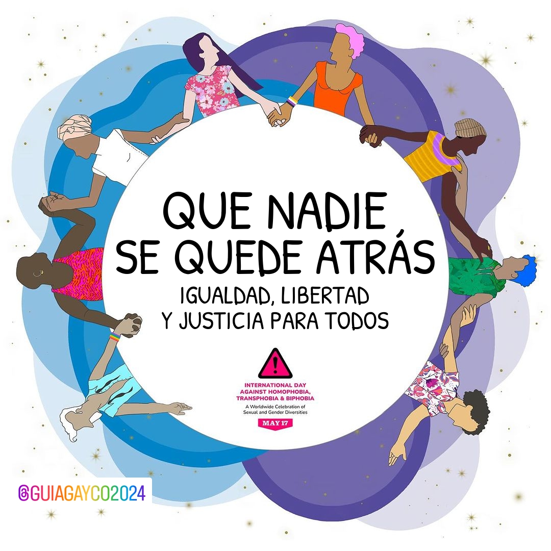 17 de Mayo - Día Internacional contra la Homofobia, Transfobia y Bifobia / May 17 - International Day Against Homophobia, Transphobia and Biphobia