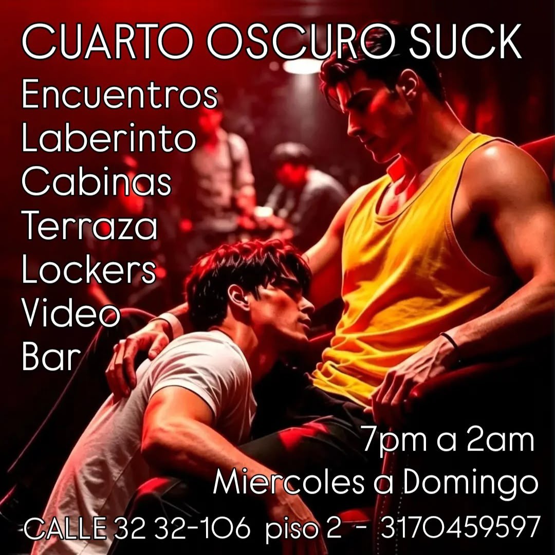 SUCK · CUARTO OSCURO en BUCARAMANGA
