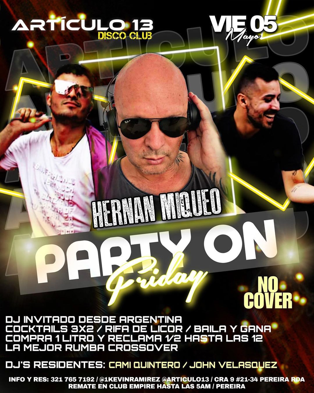 ARTICULO 13 · DISCO CLUB en PEREIRA en FiestasGay.com
