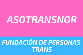  Asotransnor - Fundación De Personas Trans [CUCUTA] 