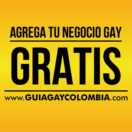  AGREGAR NEGOCIO GAY a www.GuiaGayColombia.com 