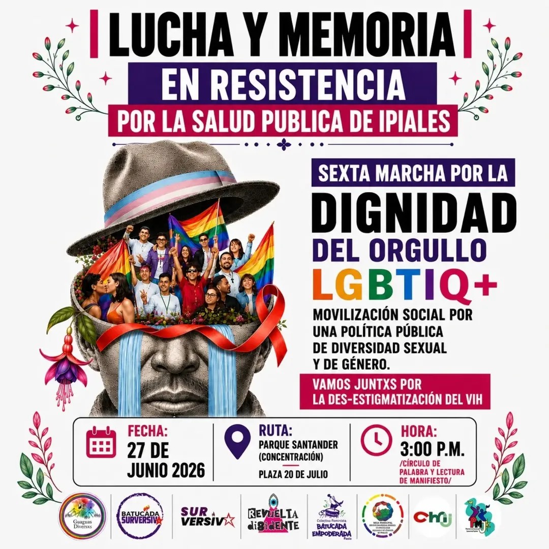 6� Marcha por la Dignidad del Orgullo LGBTIQ+ Ipiales 2026