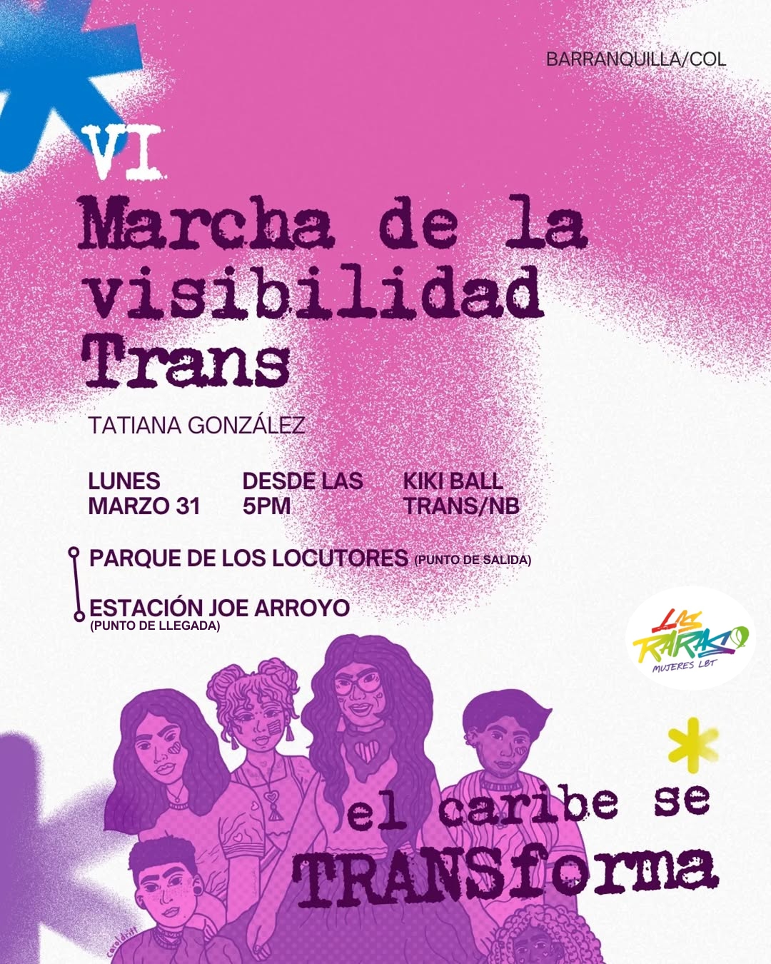6ª Marcha De La Visibilidad Trans 'Tatiana González' De Barranquilla Y El Atlantico