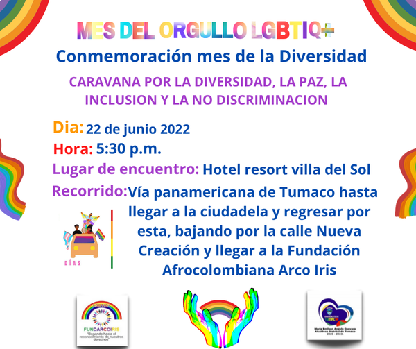  Caravana Por La Diversidad, La Paz, la Inclusion y la No Discriminacin Tumaco 2022 [TUMACO] 