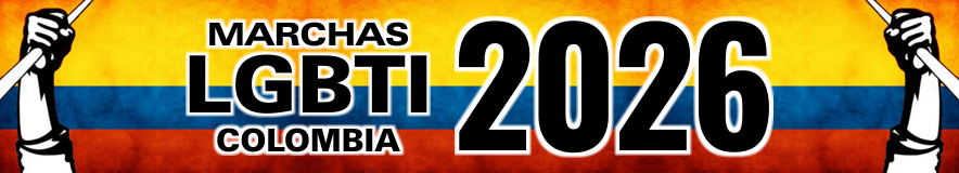  Colombia MARCHA!!! Todas las Marchas LGBTI en Colombia 2026